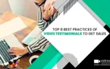 Best Practices of Video Testimonials